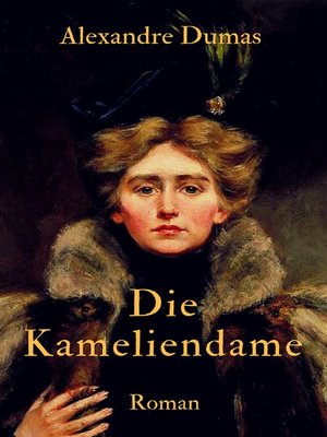 cover image of Die Kameliendame